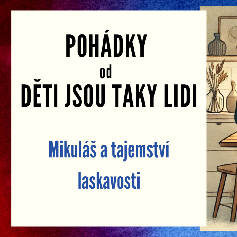 Obrázek epizody Pohádky od Děti jsou taky lidi - Mikuláš a tajemství laskavosti