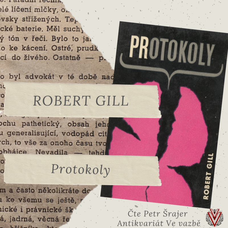 Obrázek epizody Robert Gill: Protokoly