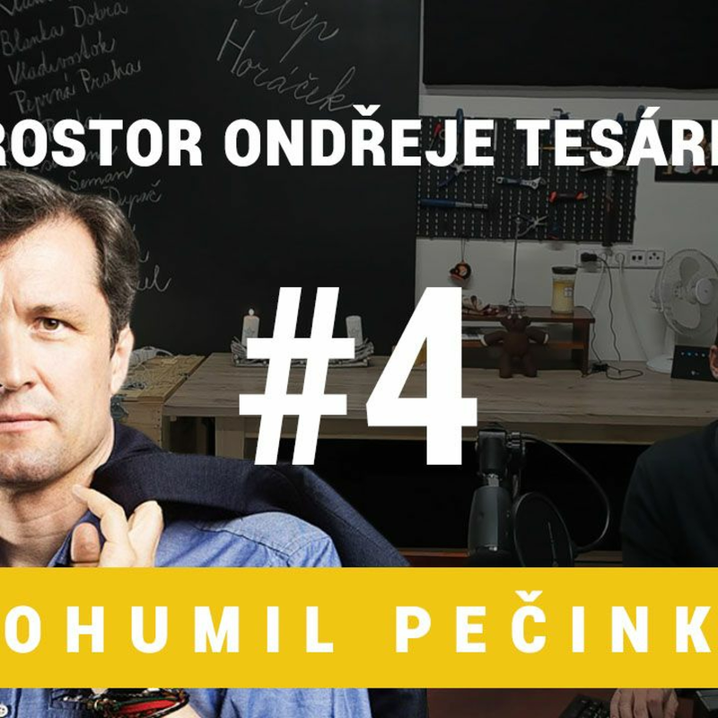 Obrázek epizody Prostor Ondřeje Tesárka #4 - Bohumil Pečinka