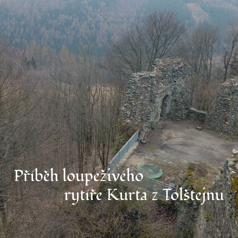 Obrázek epizody Příběh loupeživého rytíře Kurta z Tolštejnu