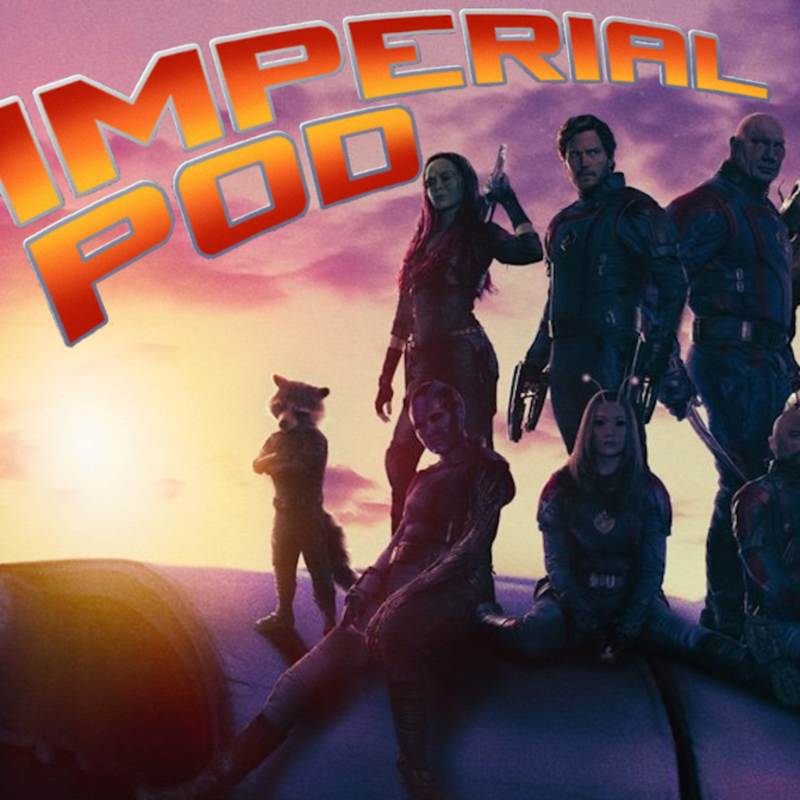 Obrázek epizody #140 Guardians of the Galaxy Vol.3, Evil Dead: Rise, Tetris, Beau is Afraid a Jedi Survivor | Imperial Pod Show