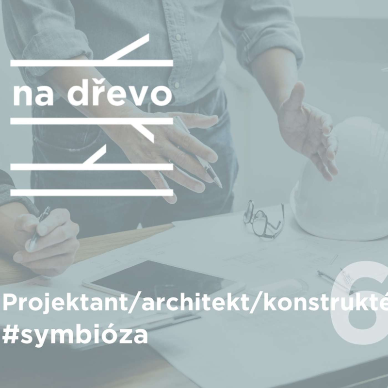 Obrázek epizody PROJEKTANT / ARCHITEKT / KONSTRUKTÉR #symbióza #6