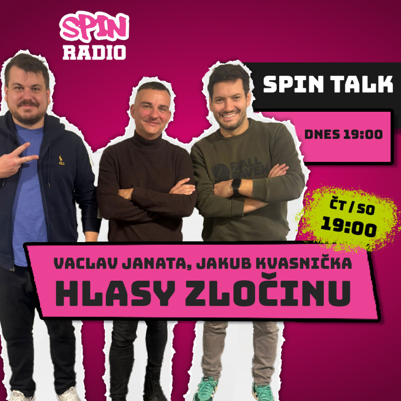Obrázek epizody SPIN TALK - J. KVASNIČKA A V. JANATA: HLASY ZLOČINU 2 OBSAHUJÍ OPĚT PŘÍPADY, KTERÉ SE NÁS OSOBNĚ DOTÝKAJÍ NEBO K NIM MÁME OSOBNÍ VZTAH