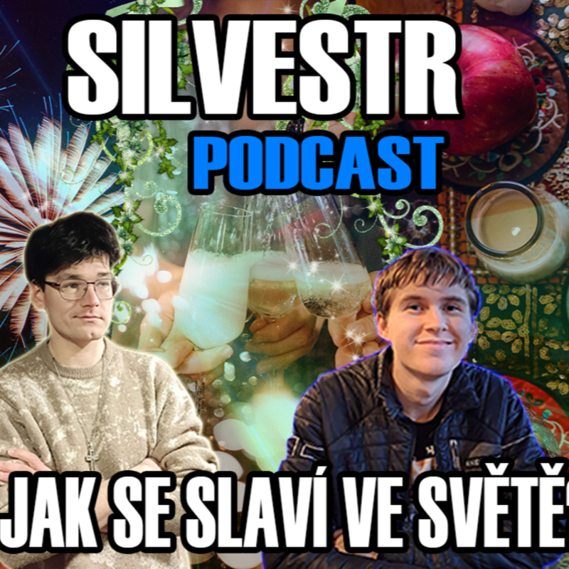 Obrázek epizody SILVESTR a šílené tradice ve světě! BO PODCAST ၊၊||၊