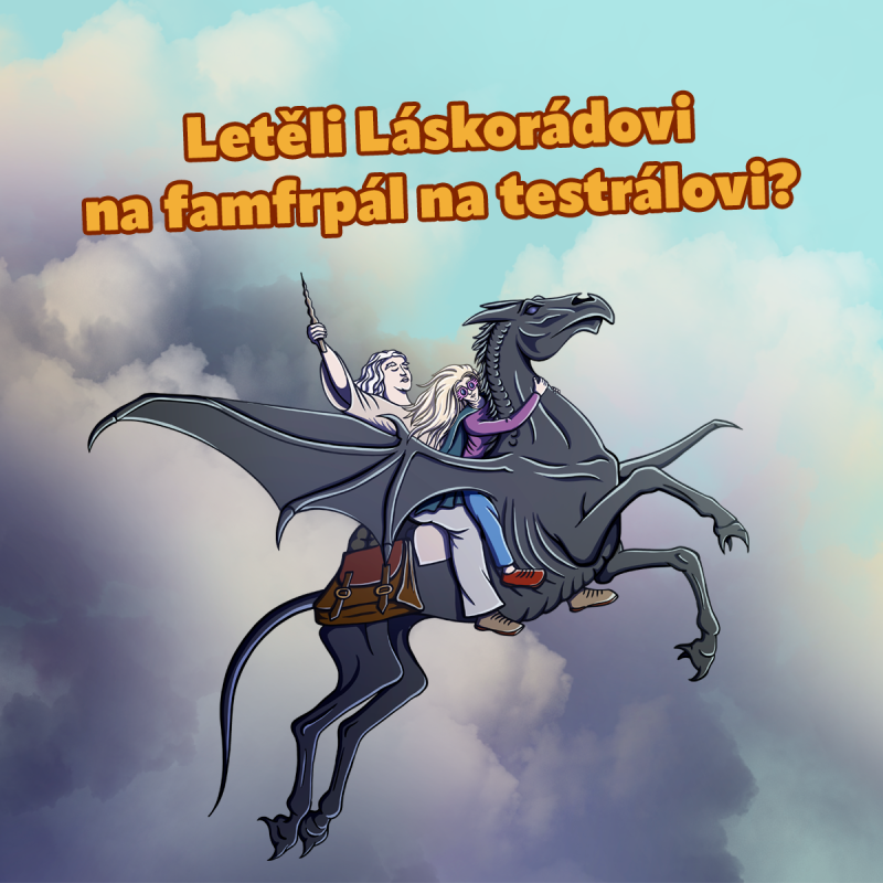 Obrázek epizody Letěli Láskorádovi na famfrpál na testrálovi? (S4E06-2)