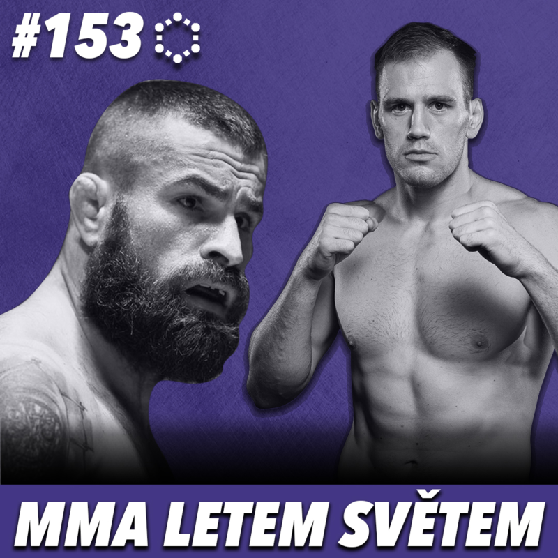Obrázek epizody MMA LETEM SVĚTEM - 153