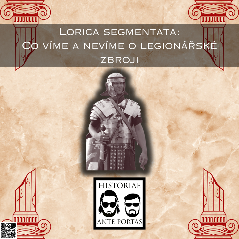 Obrázek epizody 32 – Lorica segmentata: Co víme a nevíme o legionářské zbroji