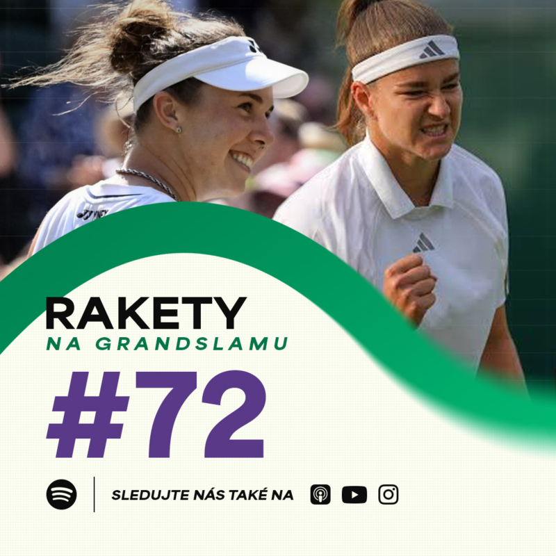 Obrázek epizody Rakety #72 | Muchová a Nosková v semifinále Wimbledonu. Bude české finále?