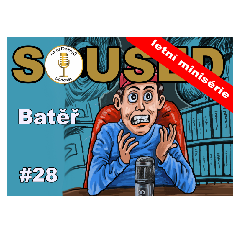 Obrázek epizody # 28 Batěř