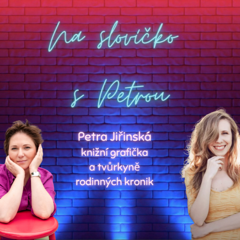 Obrázek epizody Kroniky plné příběhů, emocí a vzpomínek (knižní grafička a tvůrkyně rodinných kronik Petra Jiřinská)