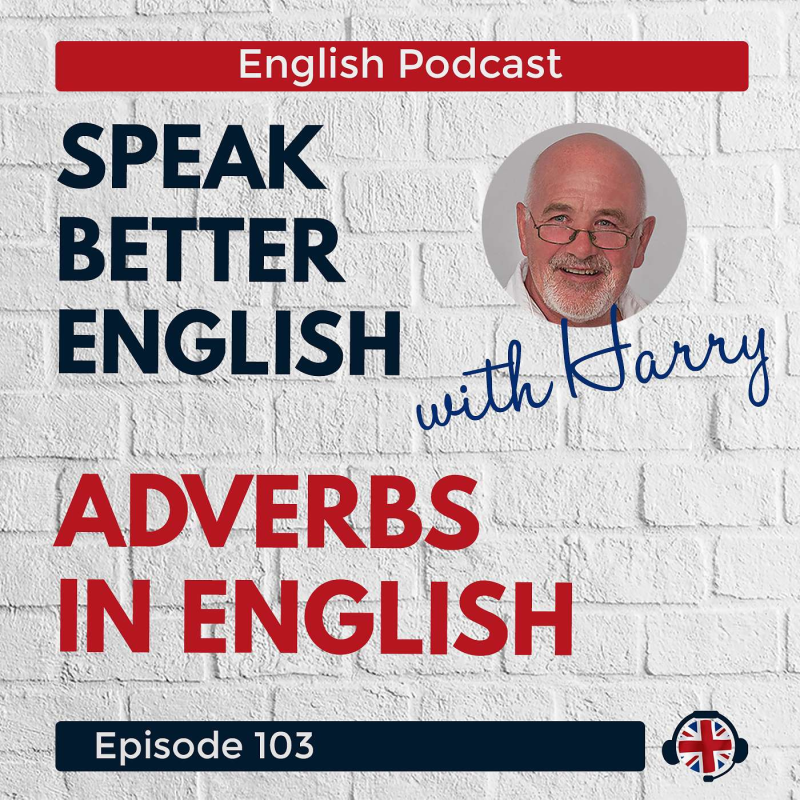 Obrázek epizody Speak Better English with Harry | Episode 103