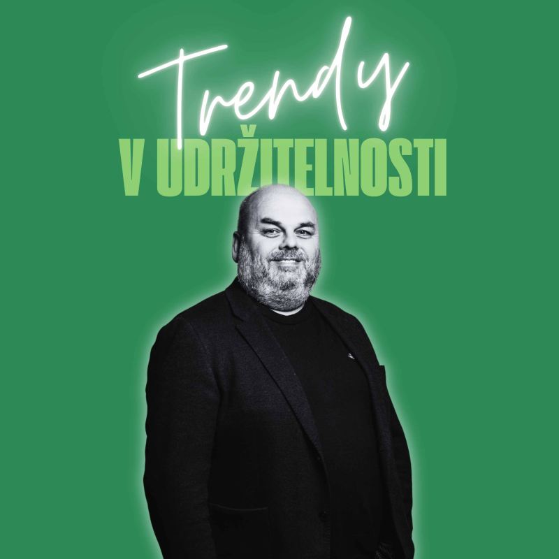 Obrázek epizody Trendy v udržitelnosti #51 – Pavel Mrkáček, výkonný ředitel Katemo Group
