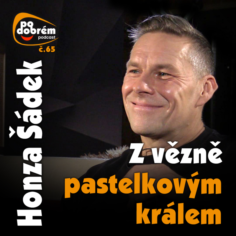 Obrázek epizody PO DOBRÉM 65 - Honza Šádek