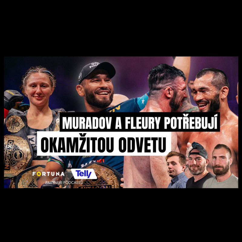 Obrázek epizody Muradov je šampion! Fleury si zaslouží odvetu v O2 areně. Má Szabová na špičku UFC? | Fight!