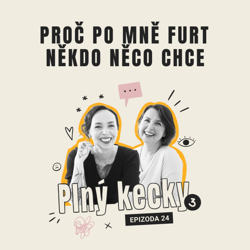 Obrázek epizody #24 Proč po mně furt někdo něco chce