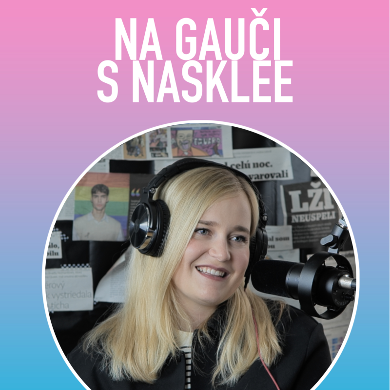 Obrázek epizody Vlaďka Marcinková: "Musela som dojčiť v novembri vonku pred parlamentom" | Politický špeciál Na Gauči s Nasklee #092