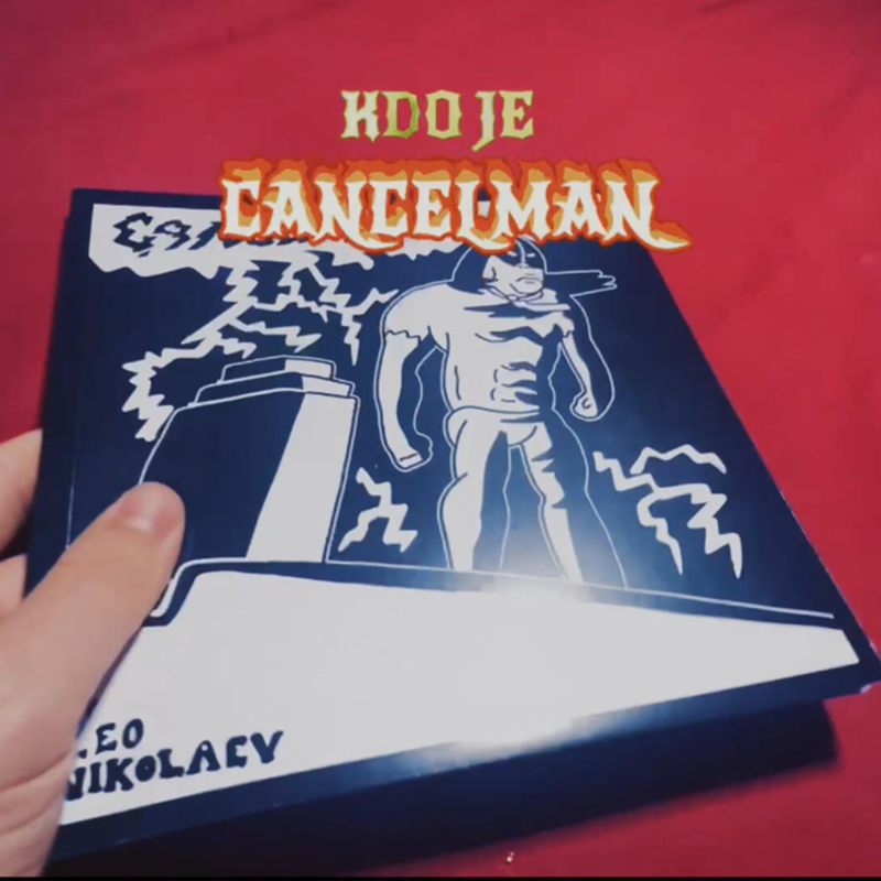 Obrázek epizody Kdo je Cancelman. Leo Nikolaev představuje superhrdinu nového komiksu
