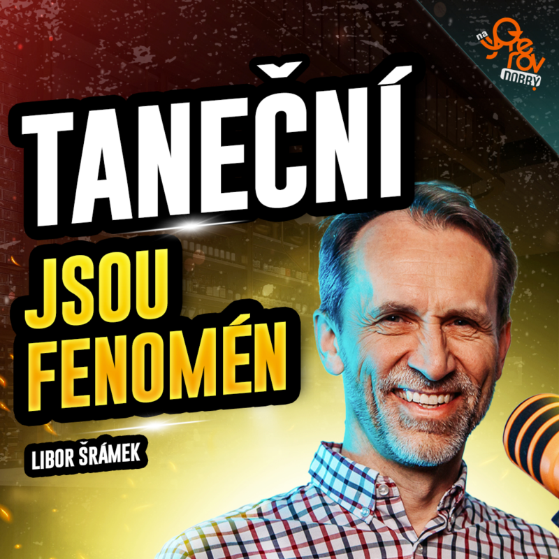 Obrázek epizody Libor Šrámek: Taneční jsou fenomén, zákaz telefonů na školách je ku prospěchu | Na Přerov dobrý!