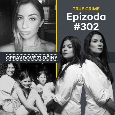 Obrázek epizody #302 - Karina Vetrano & Rodina Russellových
