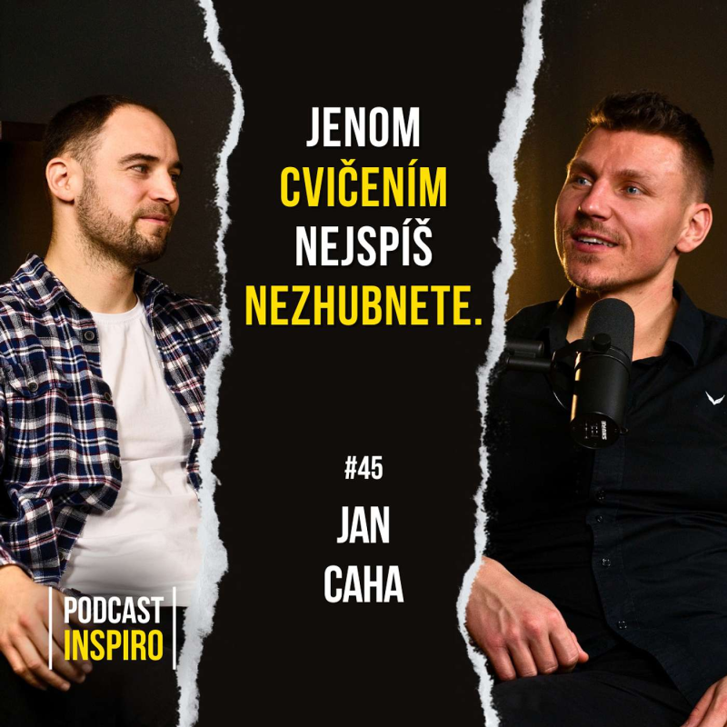 Obrázek epizody Jak konečně zhubnout? Tenhle díl změní váš pohled na hubnutí - Jan Caha | Inspiro