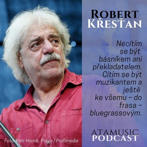 Obrázek epizody 28. Robert Křesťan