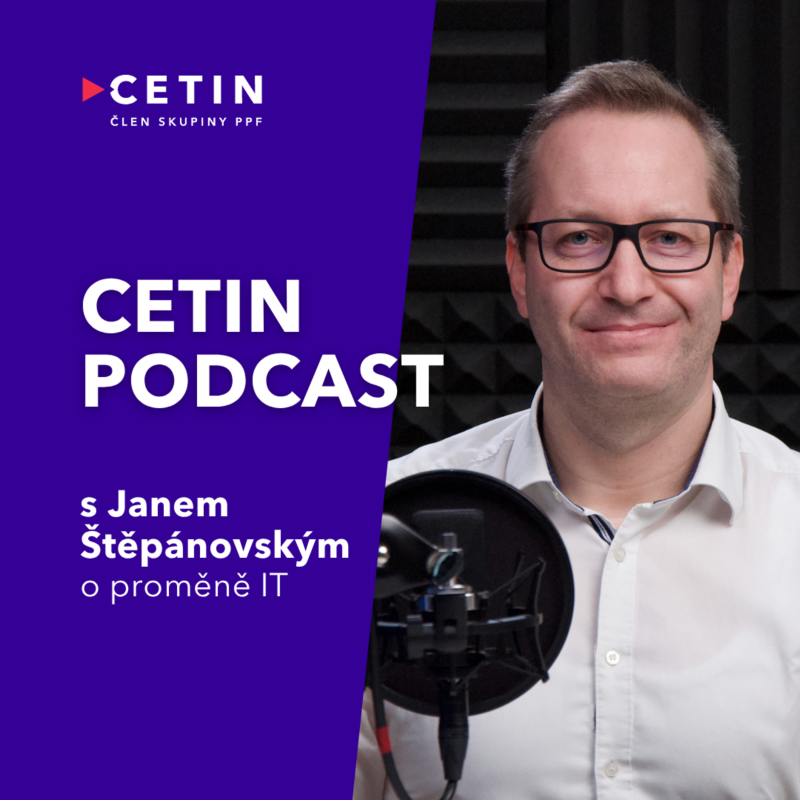 Obrázek epizody CETIN podcast – s Janem Štěpánovským o AI a proměně IT