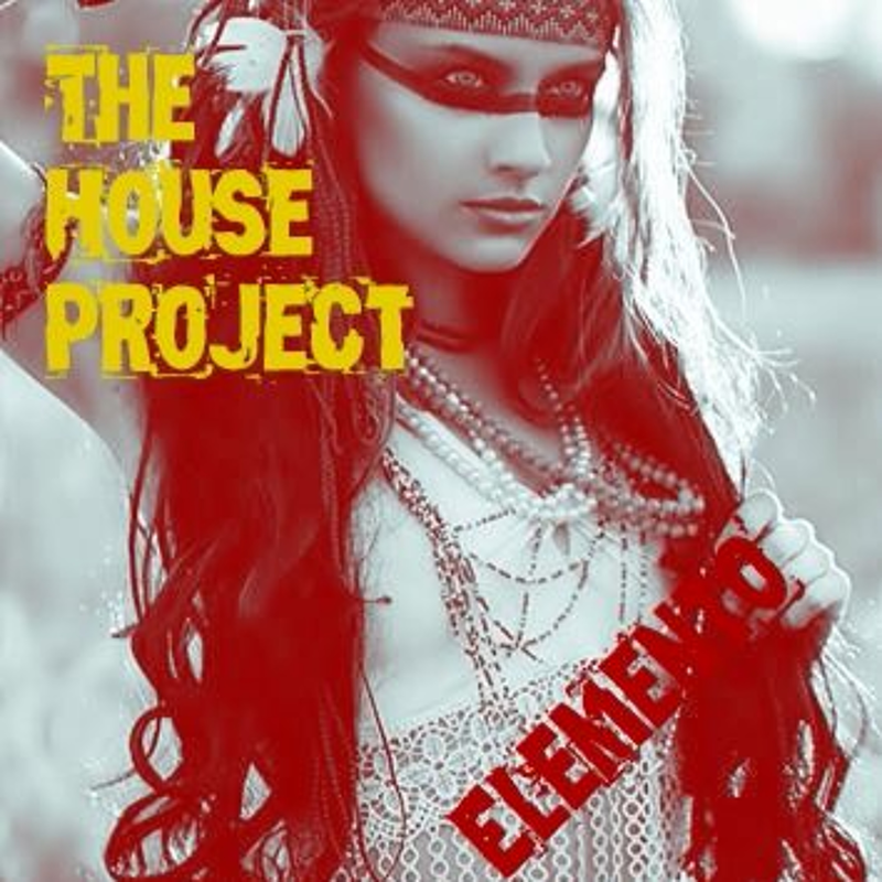 Obrázek epizody The House Project - Elemento (Excelent Mix)