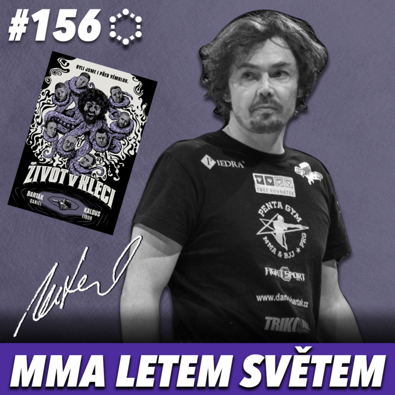 Obrázek epizody MMA LETEM SVĚTEM - 156