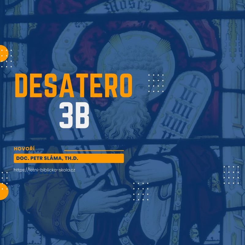 Obrázek epizody Desatero 3b -  doc. Petr Sláma, Ph.D.