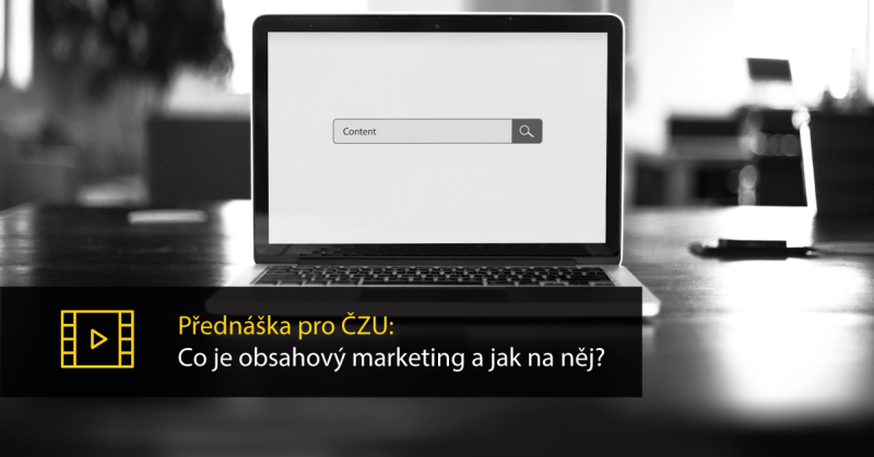 Obrázek epizody Přednáška pro ČZU: Co je obsahový marketing a jak na něj?