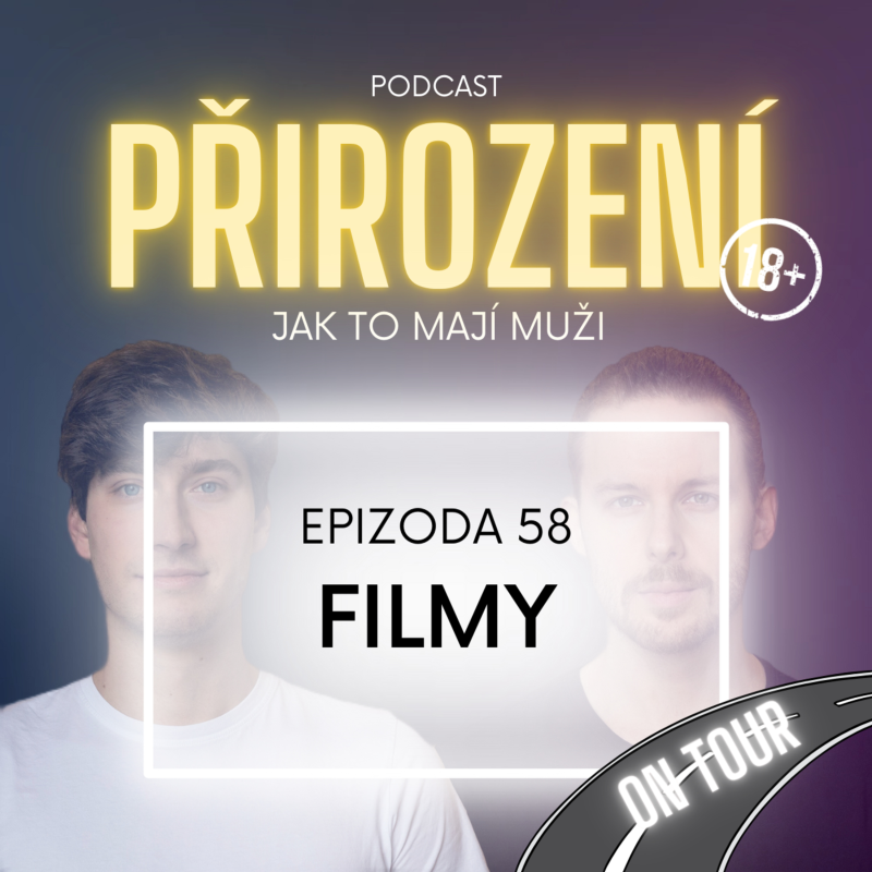 Obrázek epizody 58 - Filmy (ON TOUR)