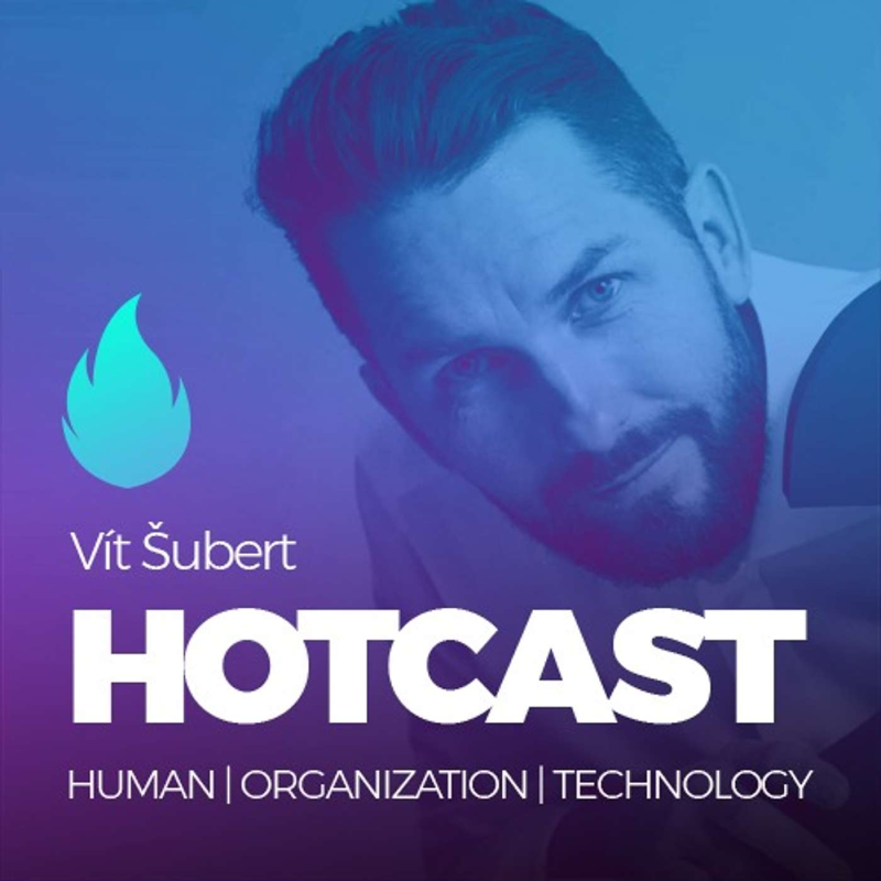 Obrázek epizody HOTCAST Filipa Dřímalky – Vít Šubert o inovacích, startupech, intrapreneurshipu a inovačním leadershipu