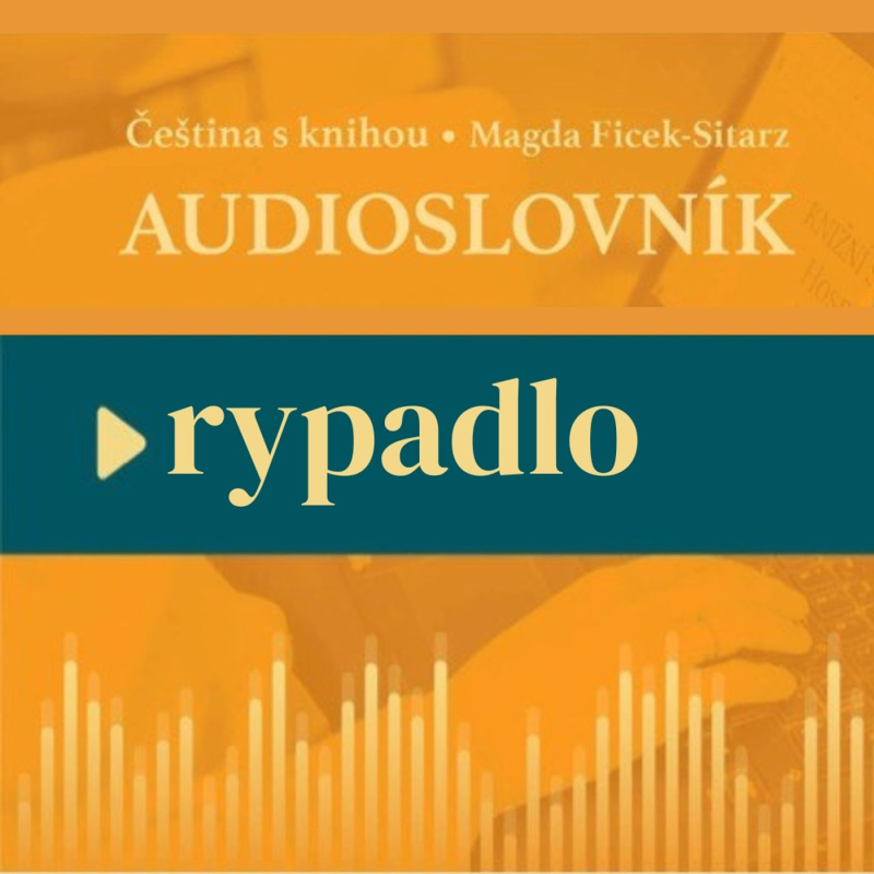 Obrázek epizody 19: Nauka czeskiego - RYPADLO - audioslovník - ulubione czeskie słowa