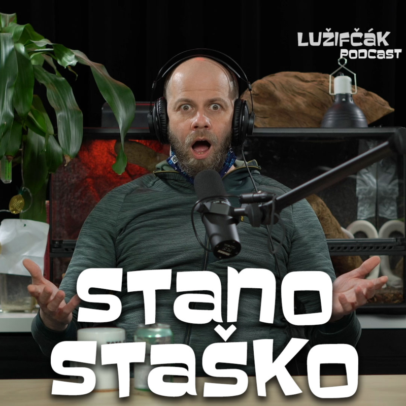 Obrázek epizody Lužifčák #82 Stano Staško