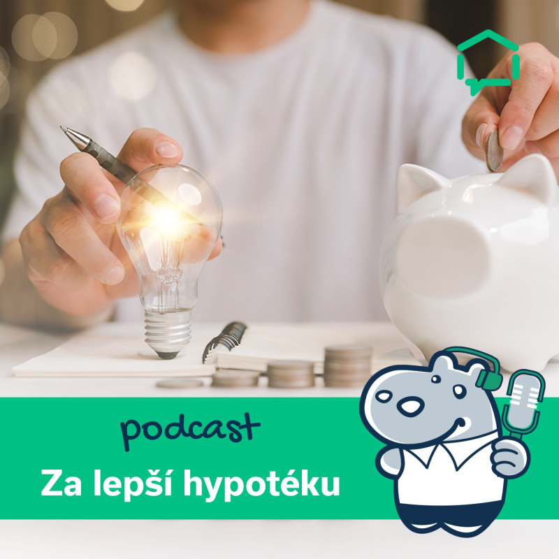 Obrázek epizody 28. Nemáte na splátku hypotéky? Jak tomu předejít a jak z toho ven?