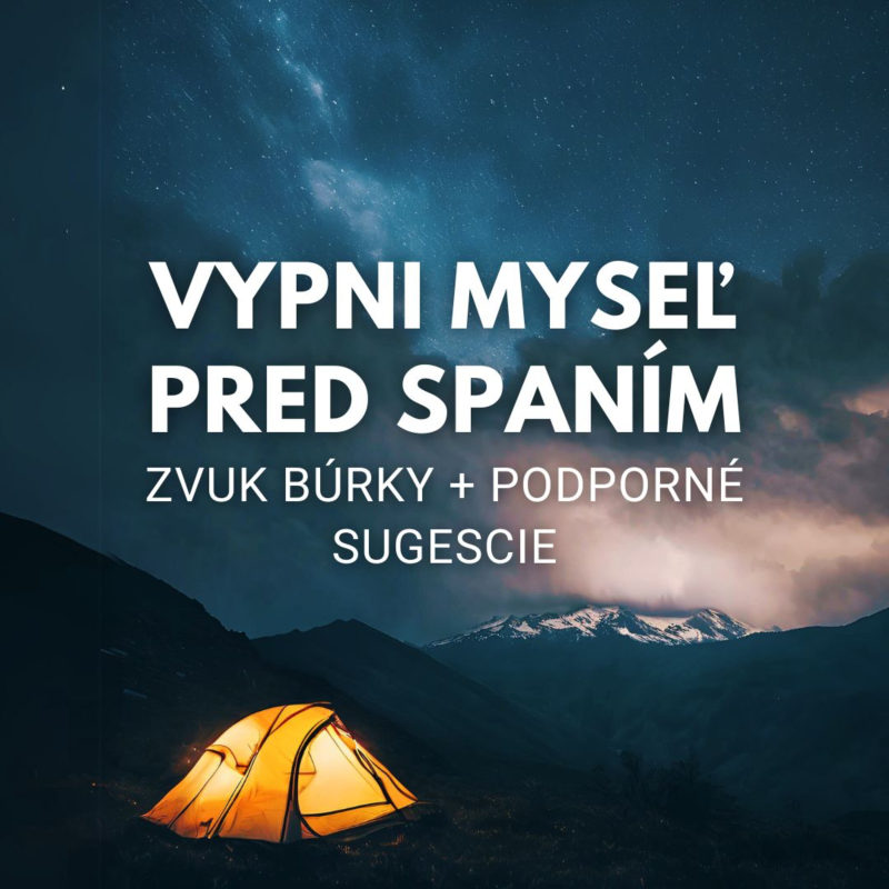 Obrázek epizody [Počúvaj na zaspatie] STÍŠENIE MYSLE | ZVUK BÚRKY | HLBOKÝ SPÁNOK