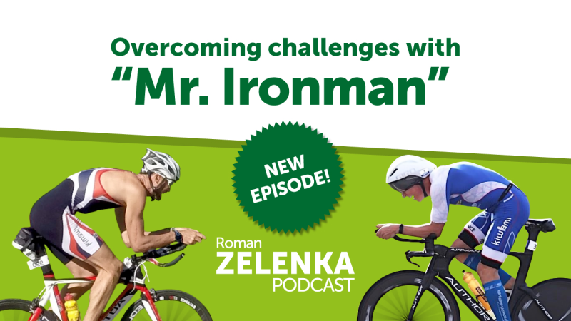 Obrázek epizody The best advice from "Mr. Ironman" himself | Roman Zelenka Podcast