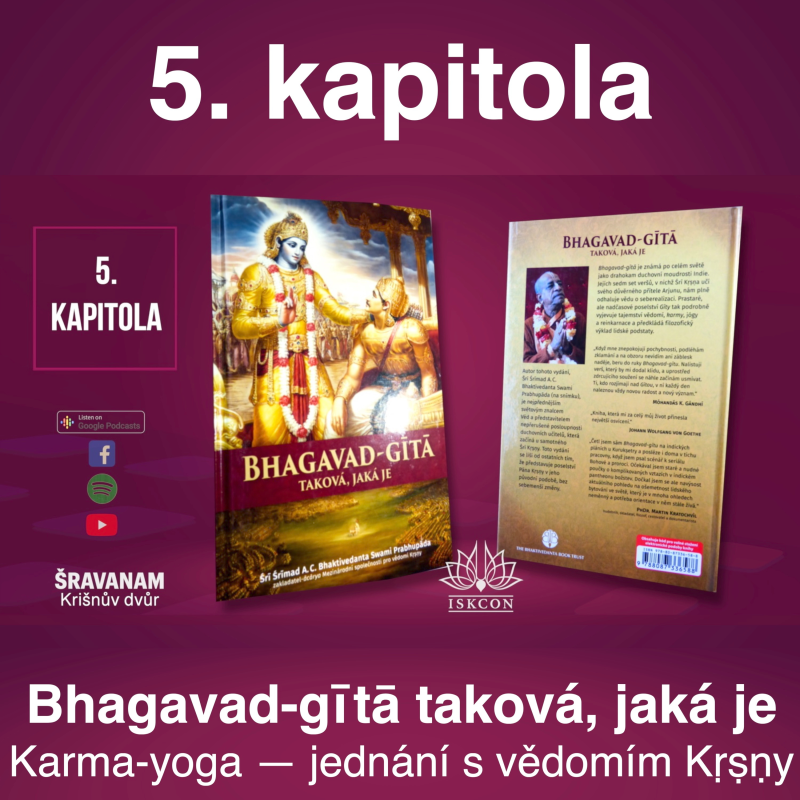 Obrázek epizody 5. kapitola Bhagavad-gītā taková, jaká je - Karma-yoga — jednání s vědomím Kṛṣṇy