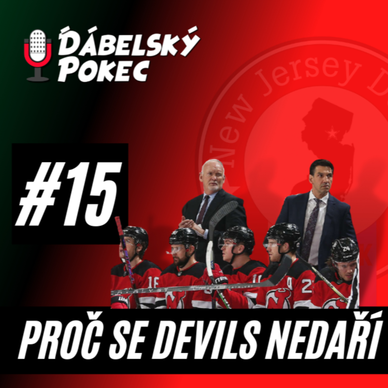 Obrázek epizody #15 - Proč Se Devils Nedaří 😈