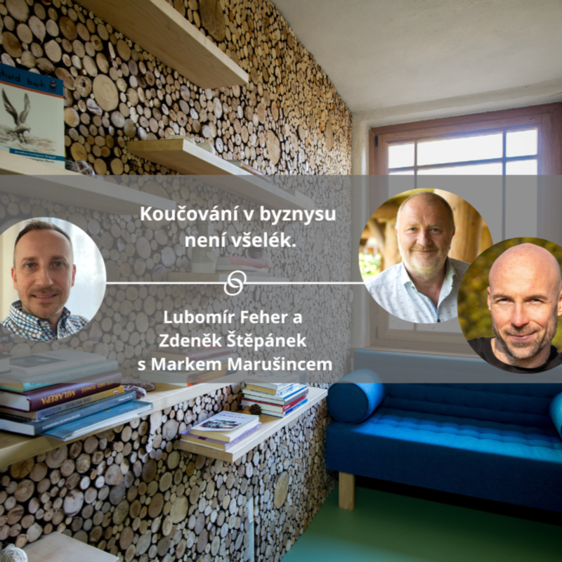 Obrázek epizody Koučování v byznysu není všelék. #spokojeneavykonne