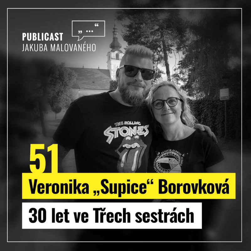 Obrázek epizody Publicast #51: Veronika „Supice“ Borovková | 30 let ve Třech sestrách