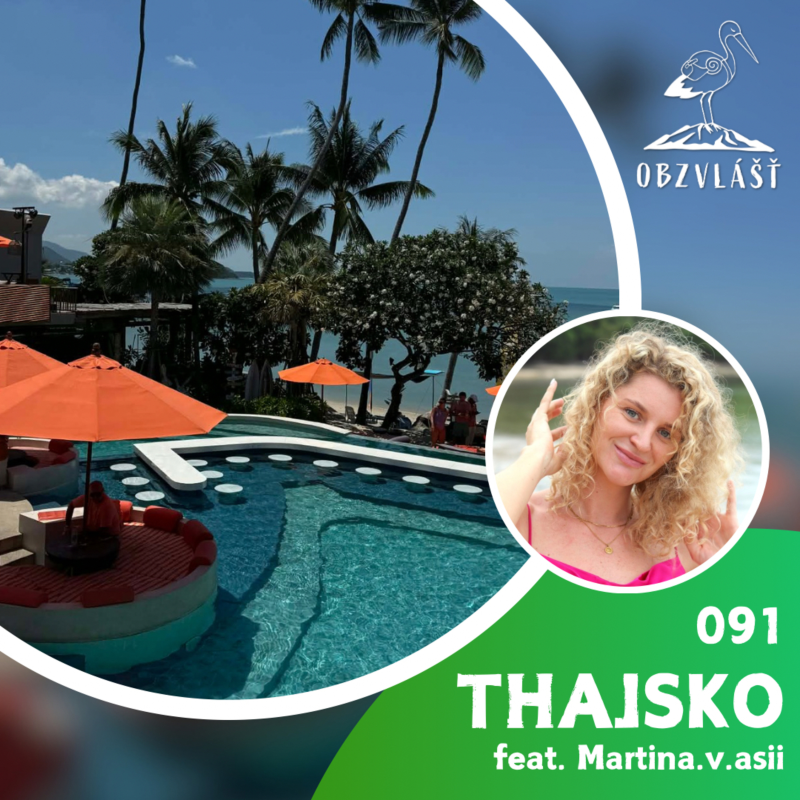 Obrázek epizody 091 THAJSKO: Exotický pohodys, potápění se žraloky a mango sticky rice | feat. Martina.v.asii