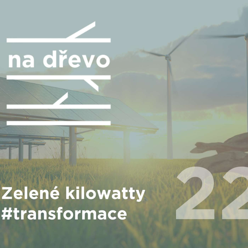Obrázek epizody ZELENÉ KILOWATTY #transformace#22