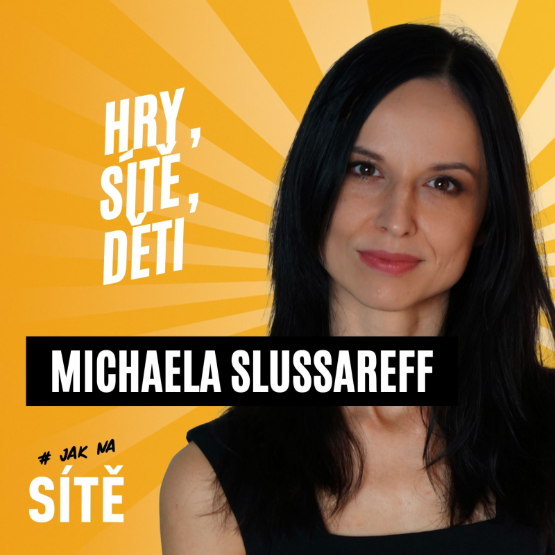 Obrázek epizody Michaela Slussareff: Hry, sítě, děti