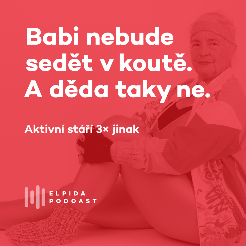 Obrázek epizody Babi nebude sedět v koutě. Aktivní stáří 3x jinak