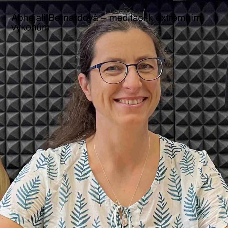 Obrázek epizody Abhejali Bernardová – meditací k extrémním výkonům