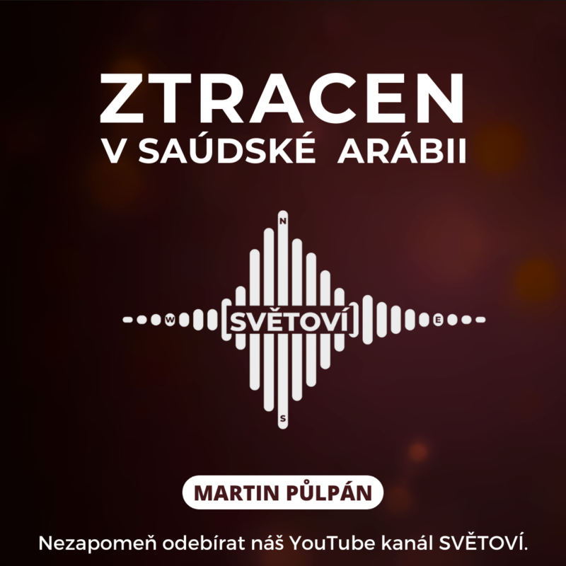 Obrázek epizody #60 Ztracen v Saúdské Arábii | Lost Czech Man
