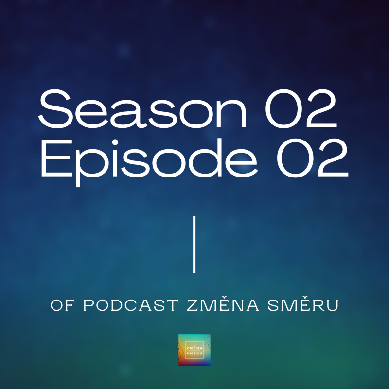 Obrázek epizody ZMĚNA SMĚRU#4 - Co je hlavní klíč k úspěchu?