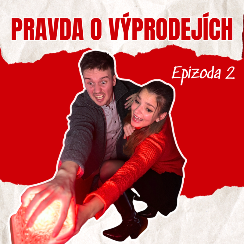Obrázek epizody Pravda o VÝPRODEJÍCH - historie, psychologie slev, jak se nenechat nachytat