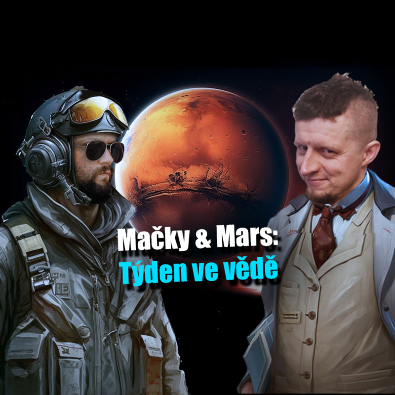 Obrázek epizody Mačky & Mars – Týden ve vědě 9. až 15. 3 2026 | #JaRon a #Ladislav